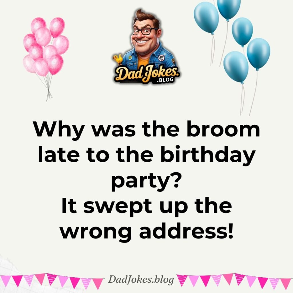 50+ Hilarious Dad Jokes for Birthdays