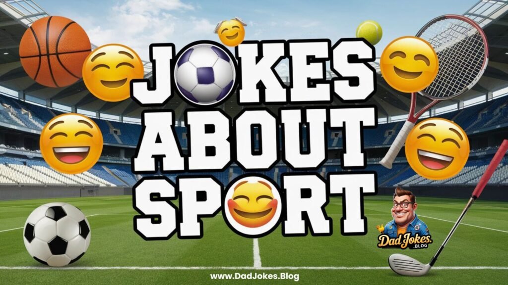 dad Jokes about sport