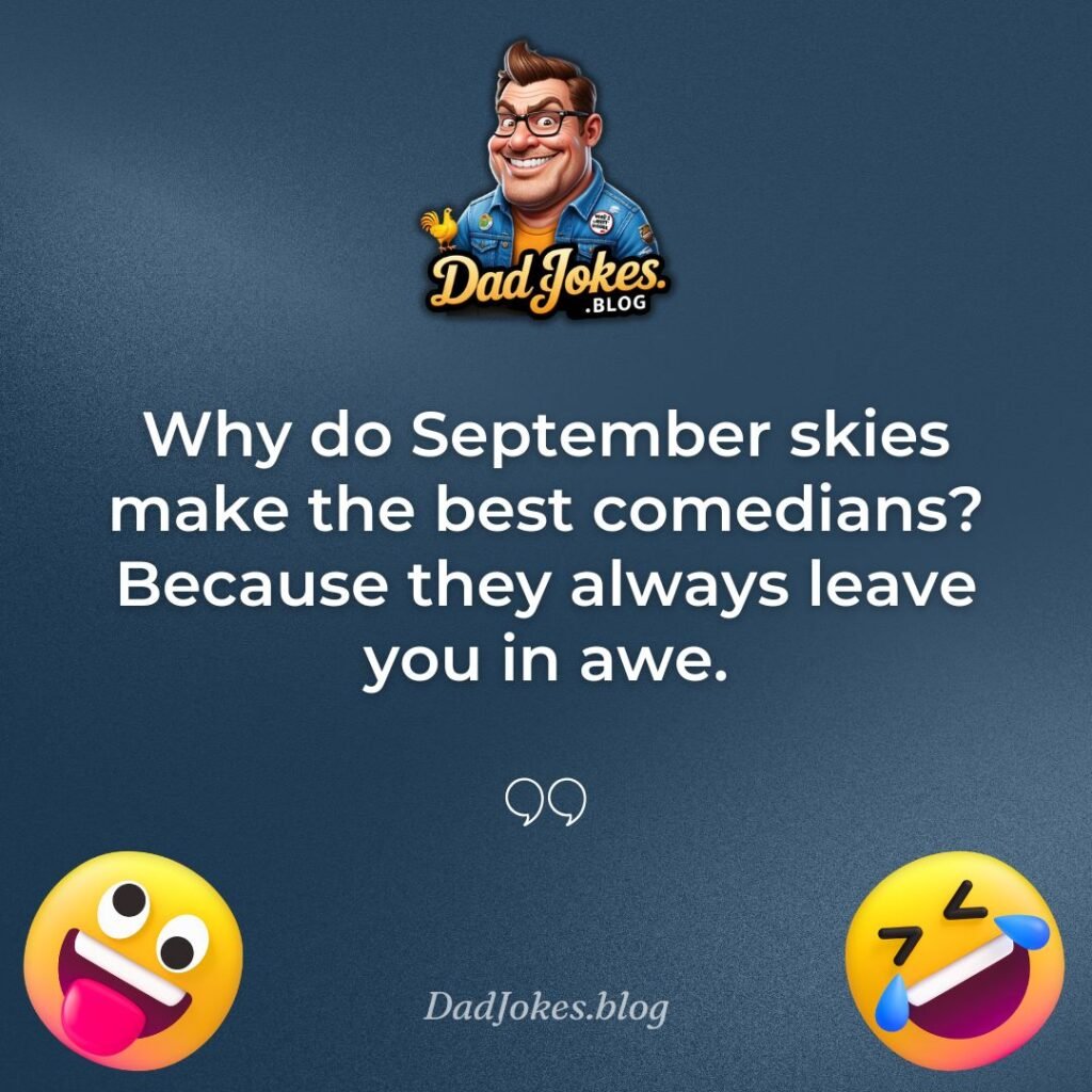 95+ Best Dad Jokes for September 2025