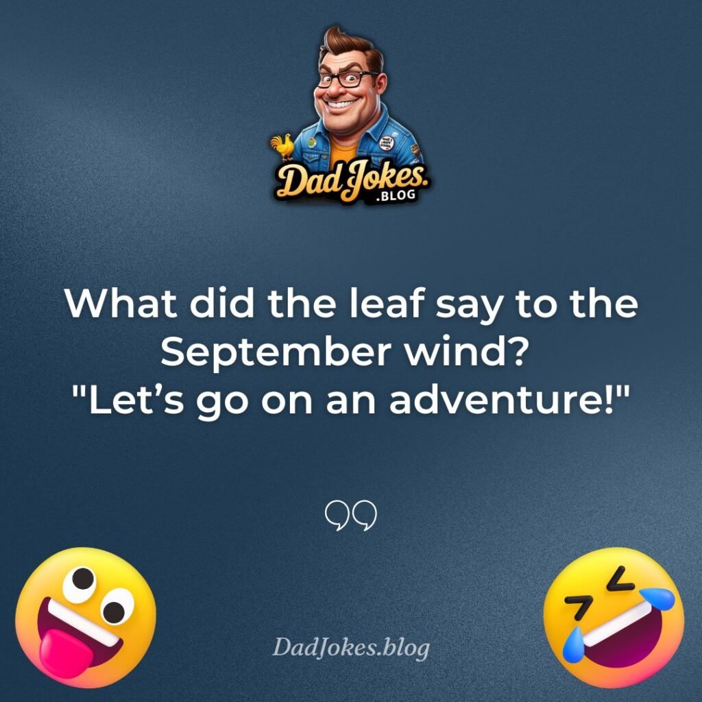 95+ Best Dad Jokes for September 2025